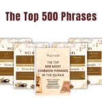 The Top 500 Most Repeated Phrases in the Quran – Vocabulary Mastery System